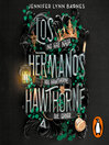 Cover image for Los hermanos Hawthorne (The Brothers Hawthorne)
